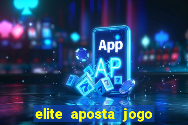 elite aposta jogo do bicho